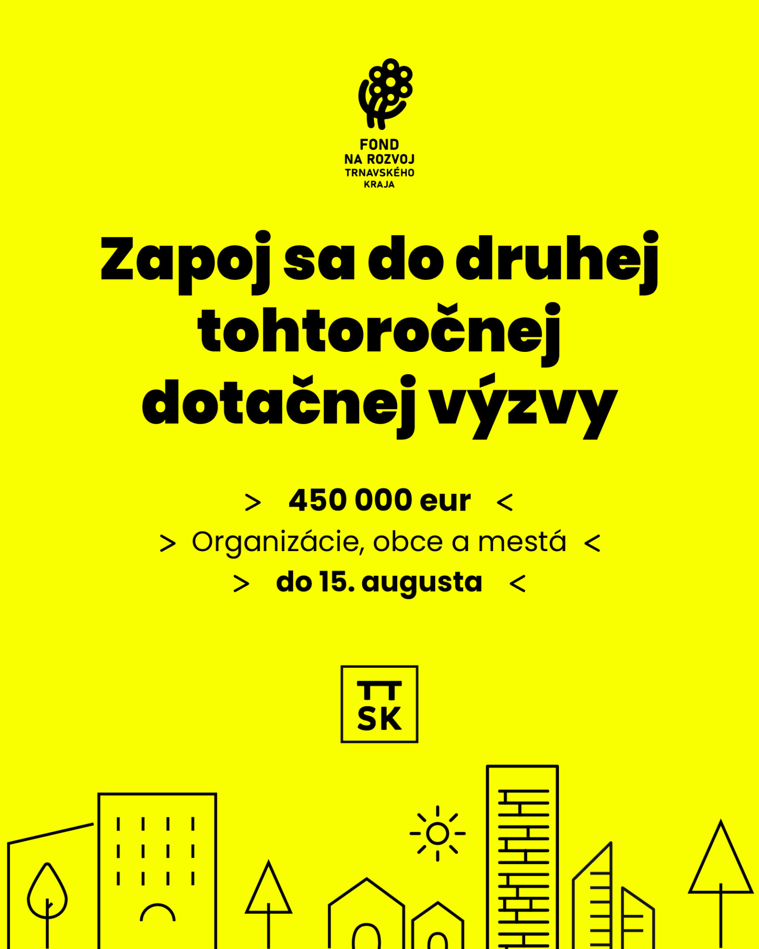 Výnimočné nápady s nadregionálnych rozmerom môžu opäť získať podporu. Vo Fonde na rozvoj Trnavského kraja je pripravených ďalších 450-tisíc eur