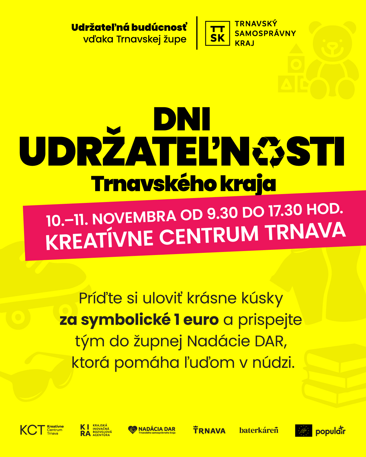 Dni udržateľnosti Trnavského kraja: Dajte veciam druhý život a pomôžte tým, ktorí to potrebujú