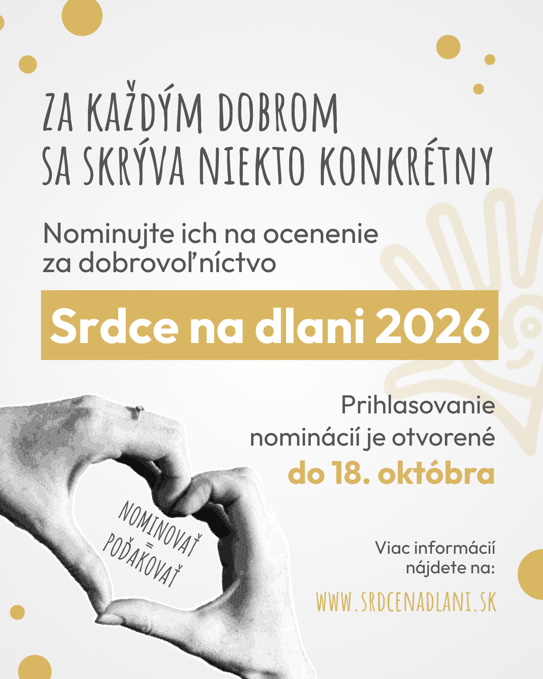 Poznáte niekoho, kto nezištne pomáha druhým? Nominujte ho na Srdce na dlani 2026